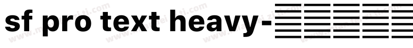 sf pro text heavy字体转换